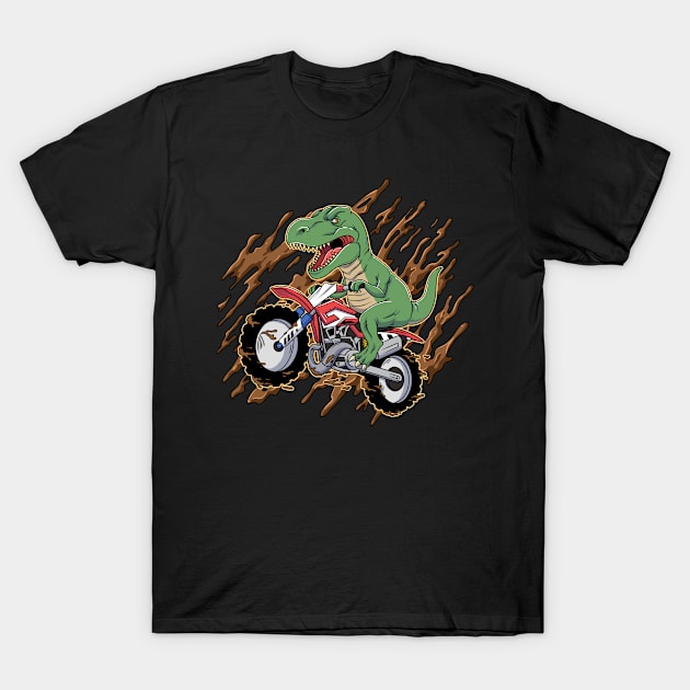 Dirt Bike For Dinosaur Funny Dirt Bike Gift T-Shirt by CatRobot